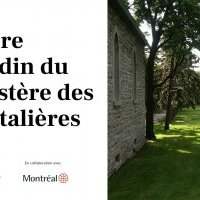 Sortie culturelle Online : Histoire du jardin du monastère - Musée des Hospitalières de l'Hôtel-Dieu de Montréal
