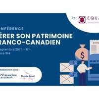 Français résident au Canada ? Apprenez à optimiser votre patrimoine et anticiper votre avenir entre France et Canada.