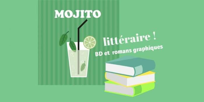 Mojito littéraire (nouvelle formule)