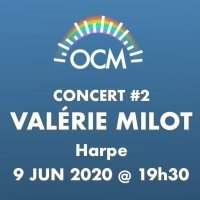Sortie culturelle Online : Orchestre classique de Montréal - Harpiste Valérie Milot - Mardi 9 juin 2020 19:30-20:15
