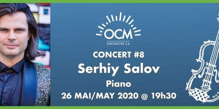Sortie culturelle Online : Orchestre classique de Montréal - Pianisite Serhiy Salov