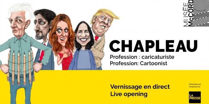 Sortie culturelle Online : Vernissage virtuel • Chapleau – Profession : caricaturiste - Musée McCord