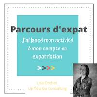 Conférence de Lisa Cochet : J'ai lancé mon activité à mon compte en expatriation.